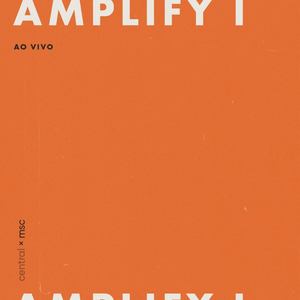 Amplify Vol. 1 (Ao Vivo)