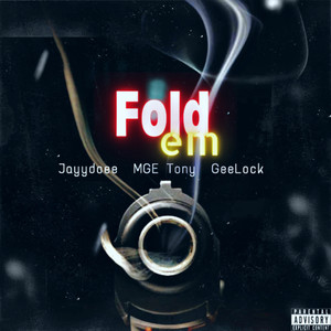 Fold Em (Explicit)