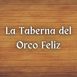 La Taberna del Orco Feliz