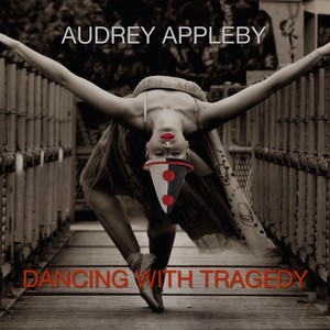 Dancing with Tragedy