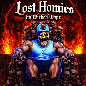 Lost Homies (Explicit)