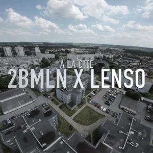 A la cité (feat. Lenso) [Explicit]