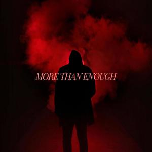 More Than Enough