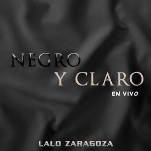 Negro Y Claro (Explicit)