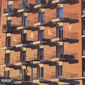 L8ly (Explicit)