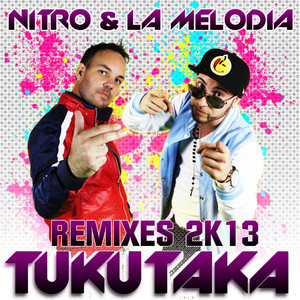 Tukutaka (Remixes 2k13)