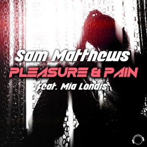 Pleasure & Pain (Extended Mix)