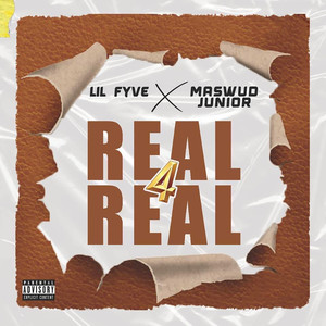 Real For Real (Explicit)