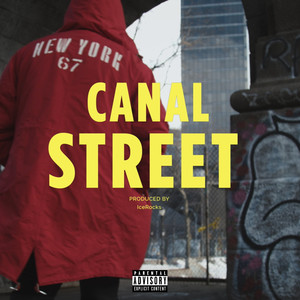 Canal St. (Explicit)