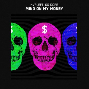 Mind On My Money