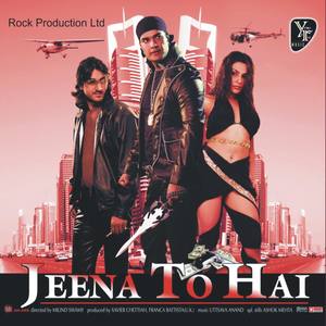 Jeena to Hai (Original Motion Picture Soundtrack)