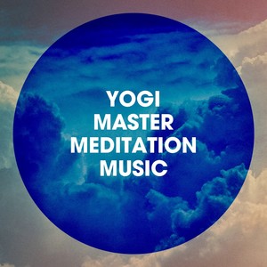Yogi Master Meditation Music