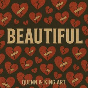 Beautiful (feat. King Art) (Explicit)