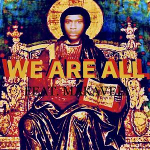 We Are All