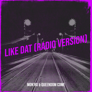 Like Dat (Radio Version)