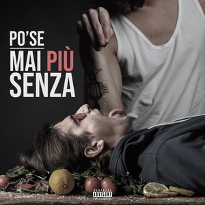 MAI PIÙ SENZA (Explicit)