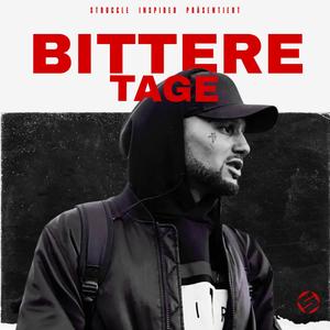 BITTERE TAGE(feat. Frankzgorilla & Blaze)
