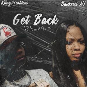 Get Back (Remix) [Explicit]