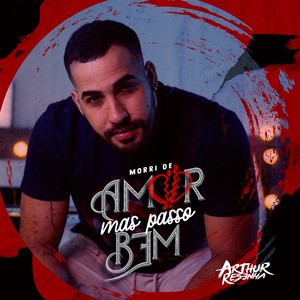 Morri de Amor Mas Passo Bem