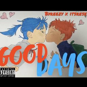 Good Days (Explicit)