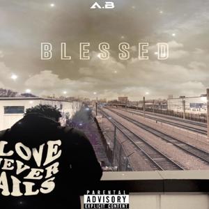 BLESSED (Explicit)