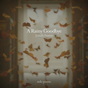 A Rainy Goodbye