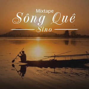 Mixtape Sông Quê (Explicit)