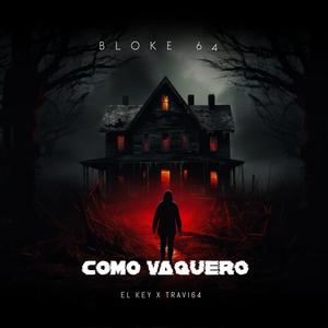 como vaquero (Explicit)