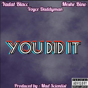 You did It (Explicit)