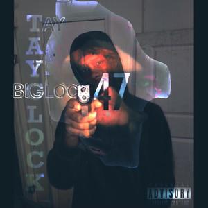 BIGLOCK 47 (Explicit)