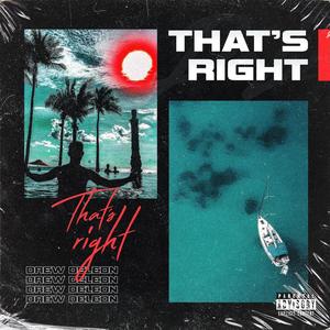 That's Right (Explicit)