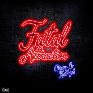 Fatal Attraction (Explicit)