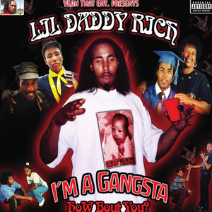 I'm a Gangsta How Bout You (Explicit)