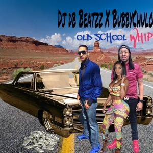 Old School Whip (Explicit)