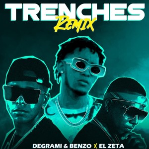 Trenches (Remix) [feat. El Zeta]