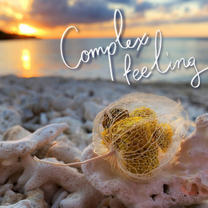 Complex feeling