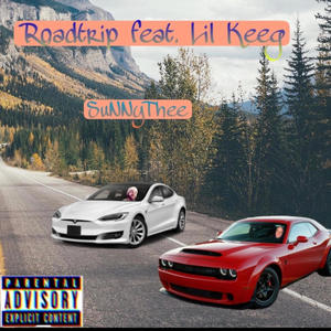 ROADTRIP (feat. Lil Keeg) [Explicit]