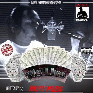 We Live (Explicit)