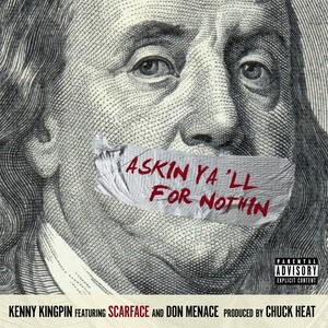 Askin Y'all for Nothin'