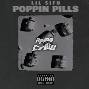 Poppin Pills (Explicit)