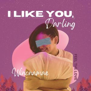 I Like You, Darling