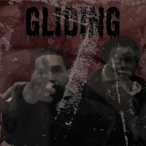 Gliding (feat. A1Lit) [Explicit]