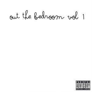 Out the Bedroom, Vol. 1