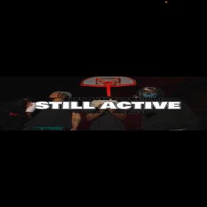 Still Active (feat. Baby Flush) [Explicit]