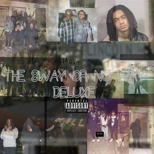 The 8 Way Or No Way DELUXE (Explicit)