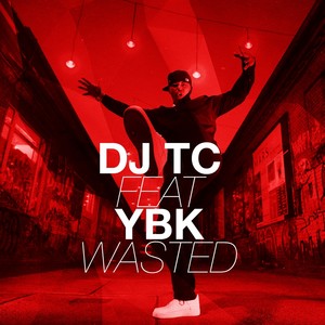 Wasted (Edit) [Explicit]