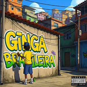 Ginga Brasileira (Explicit)