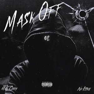 Mask Off (feat. No i$$ue) (Explicit)