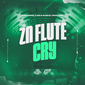 Zn Flute Cry (Explicit)