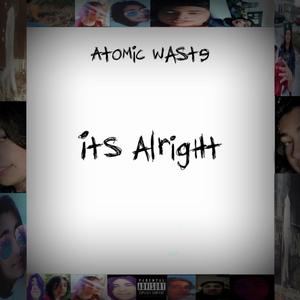 It's Alright (Explicit)